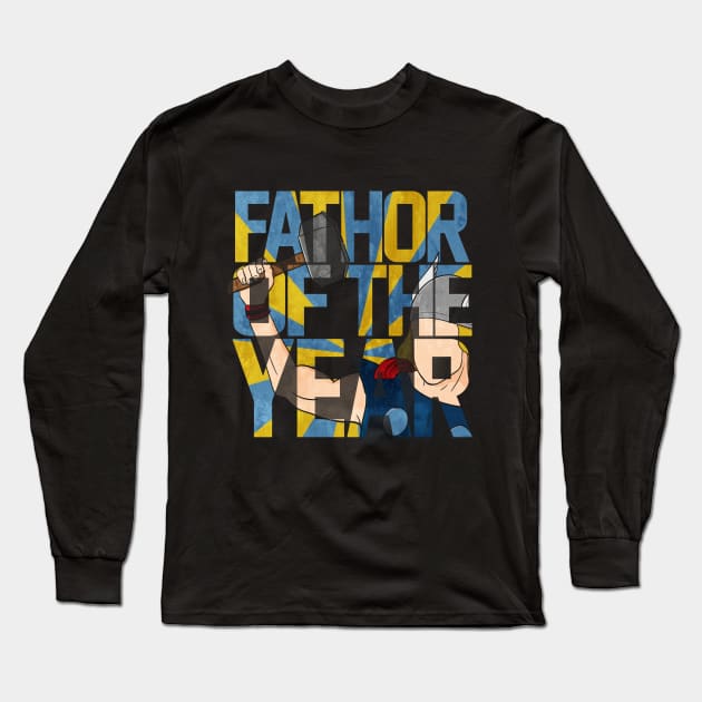 Fathor of The Year Long Sleeve T-Shirt by iconicole